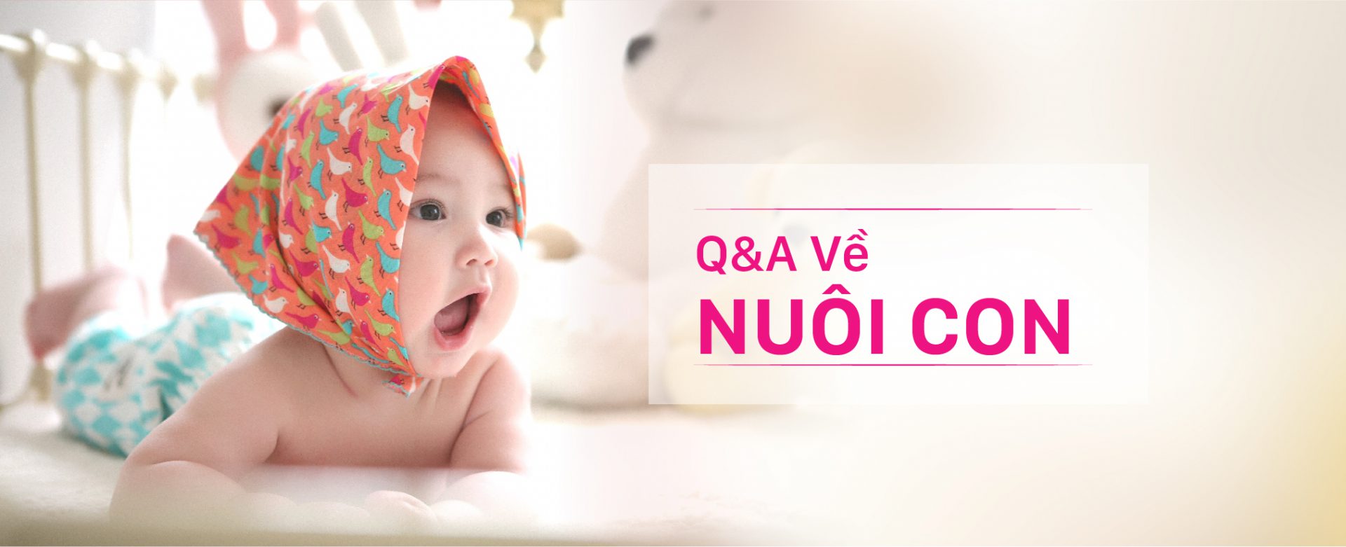 Q&A Về Nuôi Con